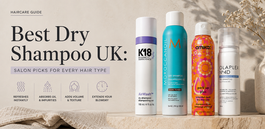 Best Dry Shampoo UK: A Salon's Honest Guide to Getting It Right