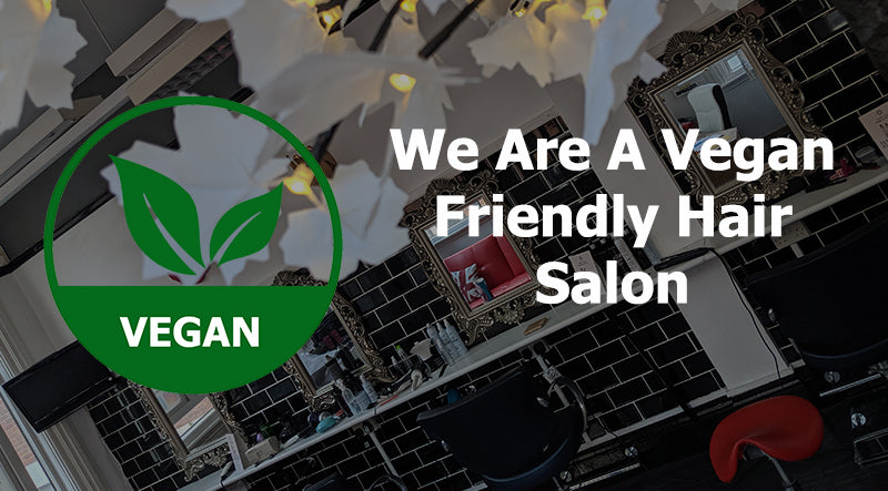 Vegan Friendly Hair Salon Wolverhampton